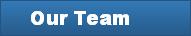      Our Team